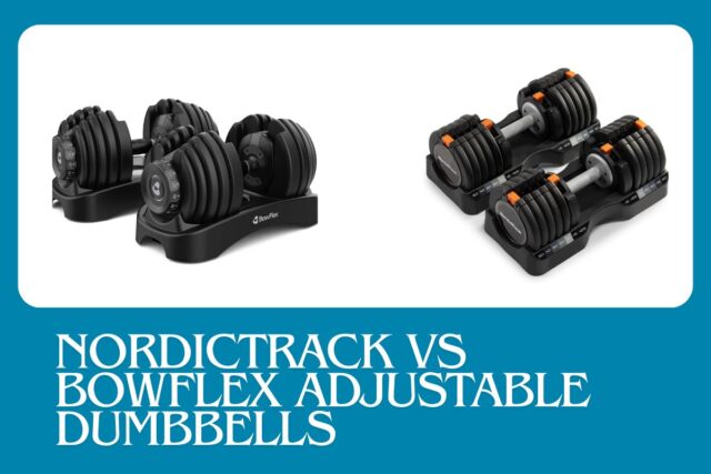 NordicTrack vs Bowflex Adjustable Dumbbells